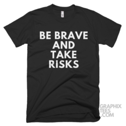 Be brave and take risks 05 01 006a png