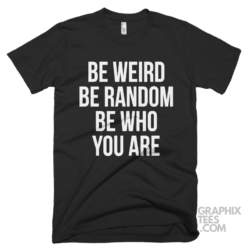 Be weird be random be who you are 03 01 010a png