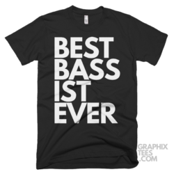 Best bassist ever shirt 06 01 13a png