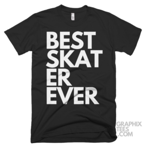 Best skater ever shirt 06 01 75a png