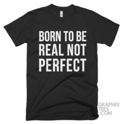 Born to be real not perfect 03 01 013a png
