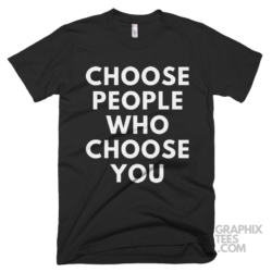 Choose people who choose you 05 02 016a png