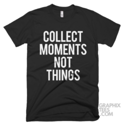 Collect moments not things 05 02 017a png