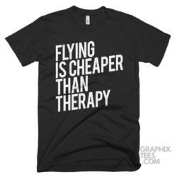 Flying is cheaper than therapy 04 01 19a png