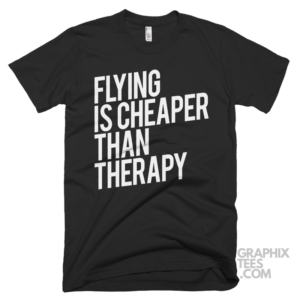 Flying is cheaper than therapy 04 01 19a png