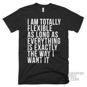 I am totally flexible as long as everything is exactly the way i want it 03 01 045a png