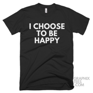 I choose to be happy 05 01 032a png