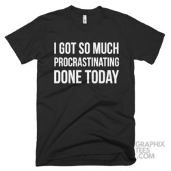 I got so much procrastinating done today 03 01 060a png