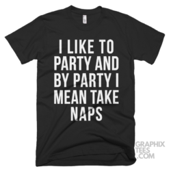 I like to party and by party i mean take naps 03 01 069a png