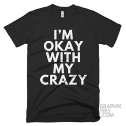 I'm okay with my crazy 05 02 056a png