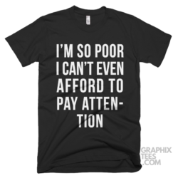 Im so poor i cant even afford to pay attention 03 01 120a png