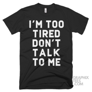 Im too tired dont talk to me 03 01 123a png