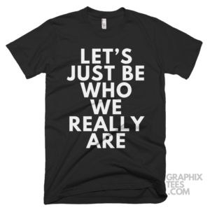 Let's just be who we really are 05 02 059a png