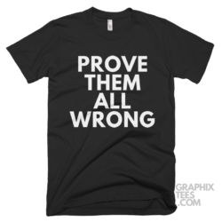 Prove them all wrong 05 01 075a png