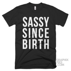 Sassy since birth 03 01 164a png