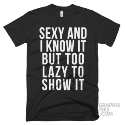 Sexy and i know it but too lazy to show it 03 01 167a png