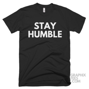 Stay humble 05 01 081a png