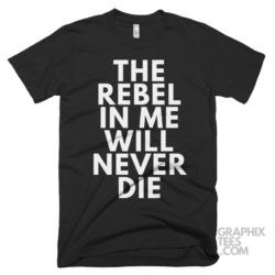 The rebel in me will never die 05 02 089a png