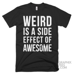 Weird is a side effect of awesome 03 01 194a png