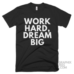 Work hard dream big 05 01 100a png