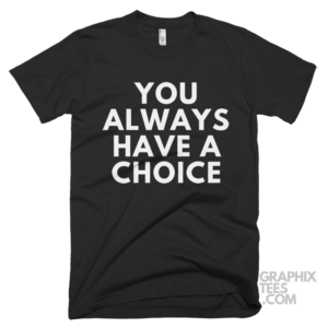 You always have a choice 05 02 095a png