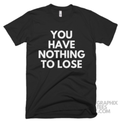 You have nothing to lose 05 02 098a png