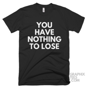 You have nothing to lose 05 02 098a png