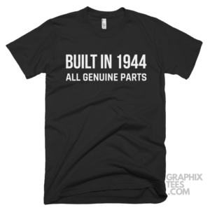 Built in 1944 all genuine parts shirt 01 02 05a png