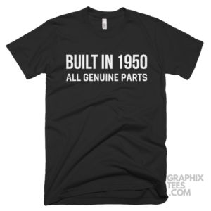 Built in 1950 all genuine parts shirt 01 02 11a png