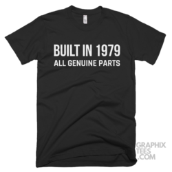 Built in 1979 all genuine parts shirt 01 02 40a png
