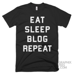 Eat sleep blog repeat funny shirt 04 05 05a png