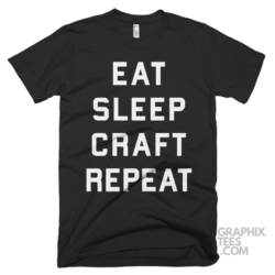 Eat sleep craft repeat funny shirt 04 05 11a png