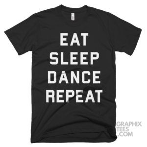 Eat sleep dance repeat funny shirt 04 05 12a png