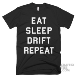 Eat sleep drift repeat funny shirt 04 05 16a png