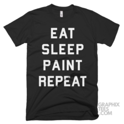 Eat sleep paint repeat funny shirt 04 05 28a png
