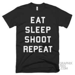 Eat sleep shoot repeat funny shirt 04 05 36a png