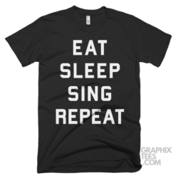Eat sleep sing repeat funny shirt 04 05 37a png
