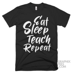 Eat sleep teach repeat funny shirt 04 04 45a png