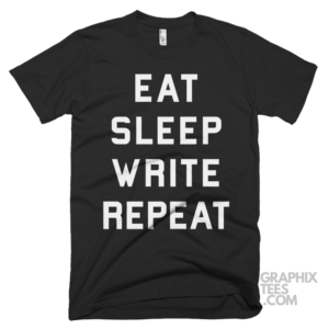 Eat sleep write repeat funny shirt 04 05 45a png