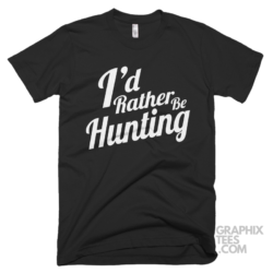 I d rather be hunting 04 03 20a png